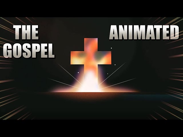 The Gospel Animated! (Must Watch)