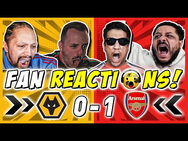 ARSENAL FANS GO WILD 🔥 REACTION TO WOLVES 0-1 ARSENAL | PREMIER LEAGUE FAN REACTIONS