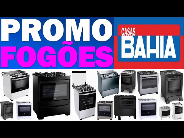 PREÇOS E PROMOÇÃO DE FOGÕES CASAS BAHIA FOGÃO DE 4 5 E 6 BOCAS CONSUL ELECTROLUX ESMALTEC BRASTEMP