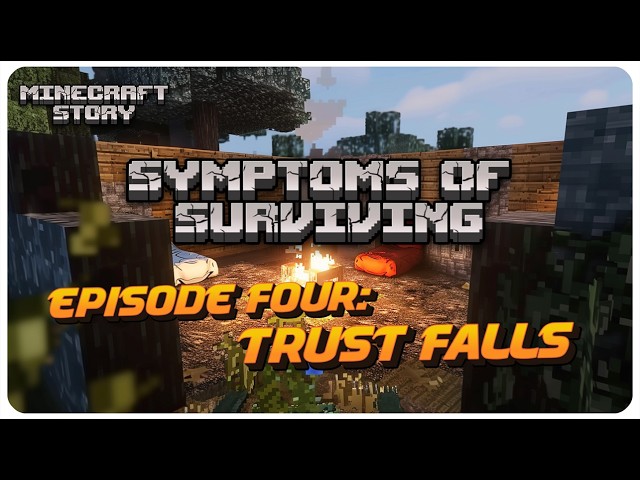 MINECRAFT STORY : SYMPTOMS OF SURVIVING (EP 4) TRUST FALLS