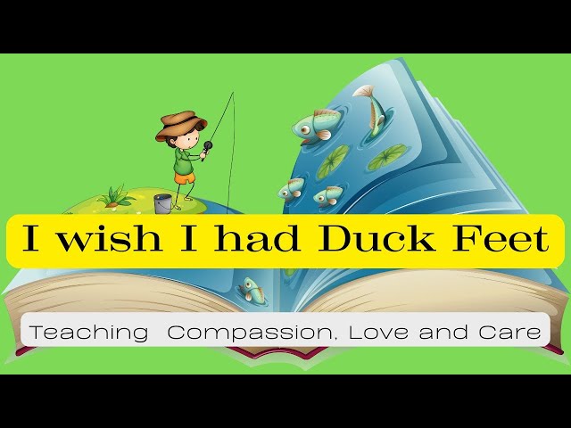 English Story: I wish I had duck feet.