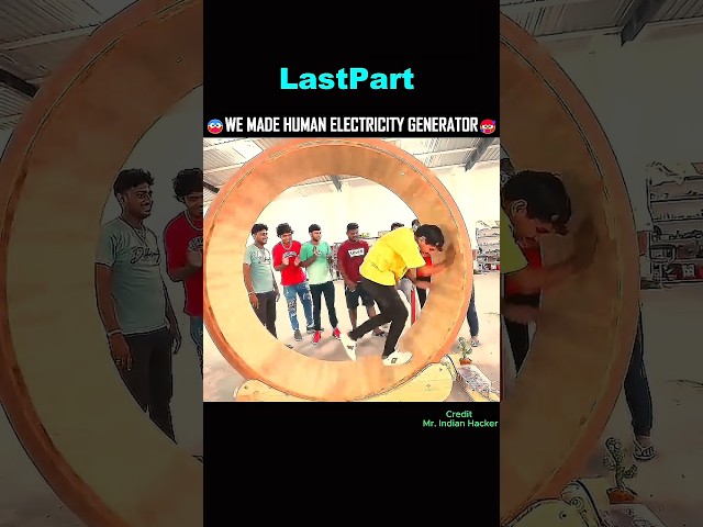 We Made Human Electricity Generator 🤧(LAST PART) #mrindianhacker #shortsfeed #shorts