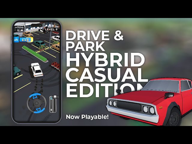 Drive and Park: HybridCasual Edition (Update) | Gameplay Video & Game Link