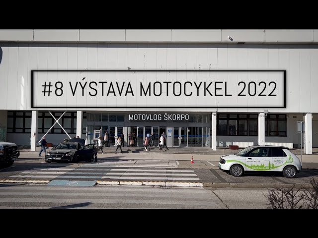 Škorpo motovlog - #8 Výstava Motocykel 2022