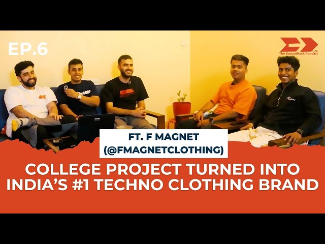 College project turned into a business | The spaced back podcast-ep.6 | FT. FMagnet