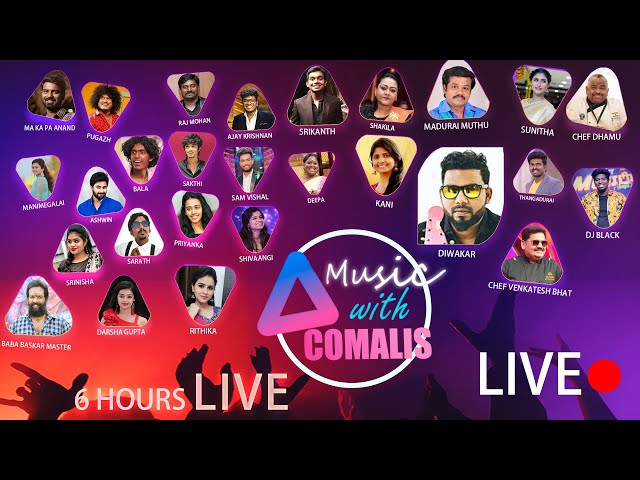 Music With Comalis | 6 Hours Live with Fav Stars