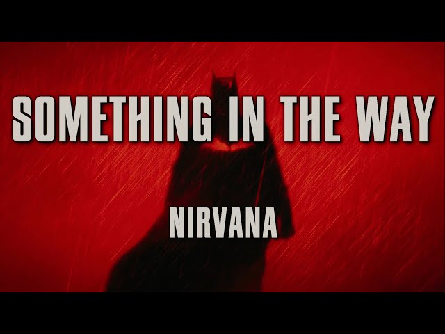 Nirvana - Something In The Way | 𝘓𝘺𝘳𝘪𝘤𝘴 (𝘌𝘴𝘱𝘢ñ𝘰𝘭/𝘐𝘯𝘨𝘭é𝘴)