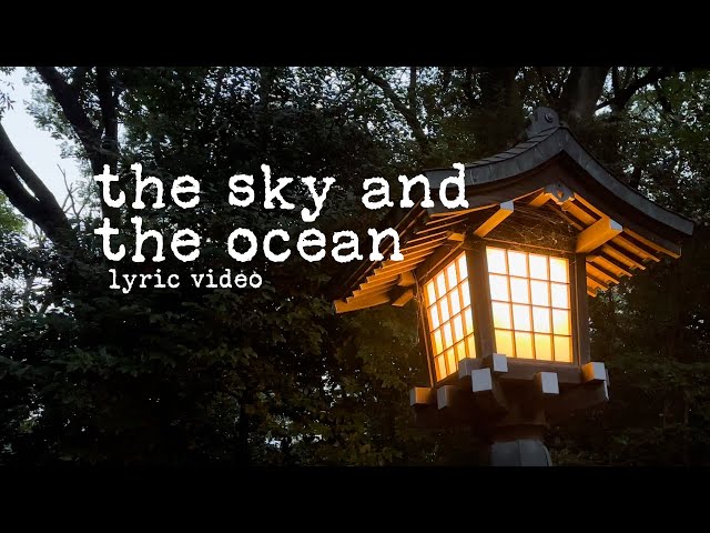 Rafael Witt - The Sky and The Ocean (Official Lyric Video)