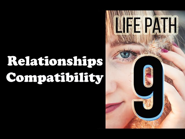 The Secrets: Decoding Life Path 9 & Compatibility with LP 1,2,3,4,5 #numerology