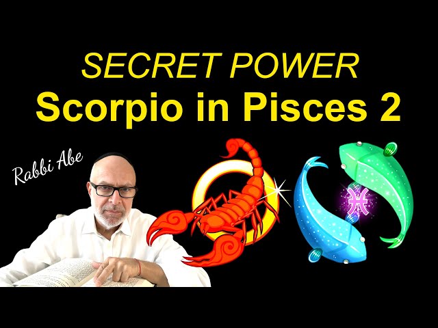 SECRET POWER for Scorpio and Pisces 2 from  the KABBALAH