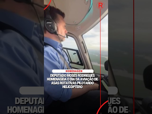 Deputado Moses Rodrigues homenageia o Dia da Aviação de Asas Rotativas pilotando helicóptero