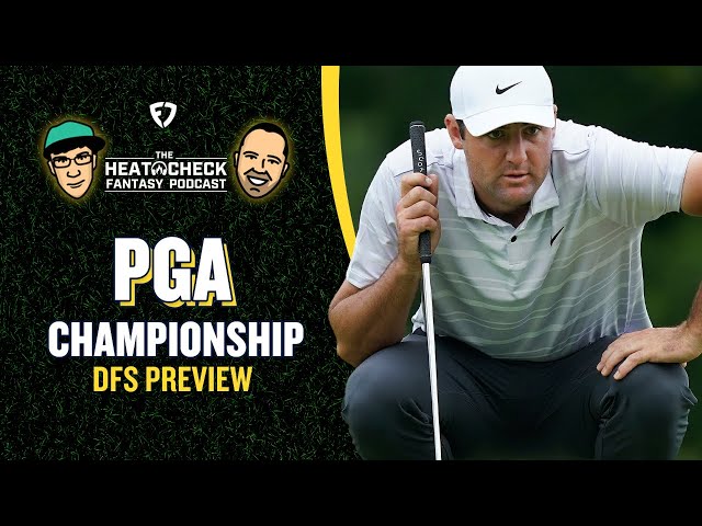 2023 PGA Championship PGA DFS Preview | Heat Check