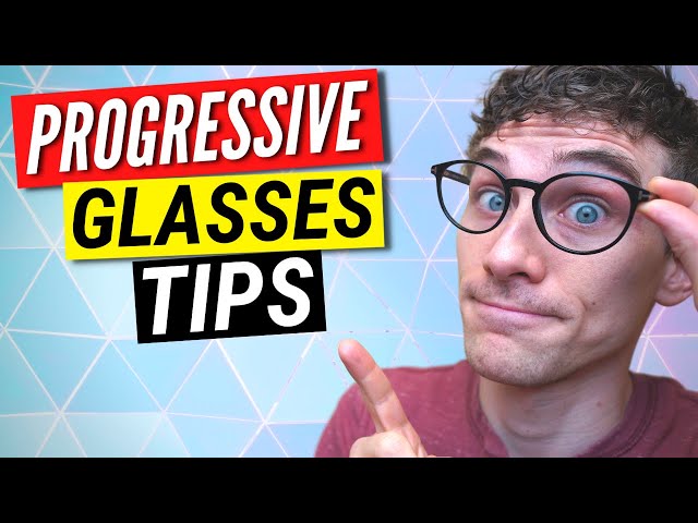 How to Get Used to PROGRESSIVE Lenses - 5 Tips and Tricks