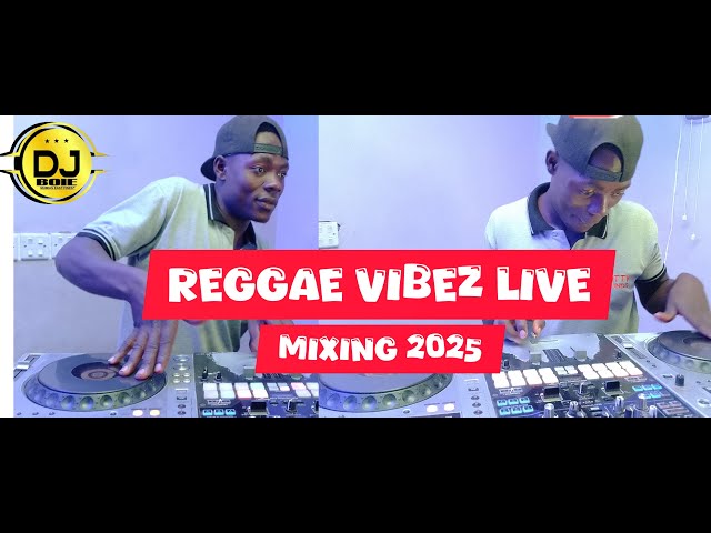 DJ BOIE  REGGAE VIBEZ LIVE MIXING  2025  #MUMIASEASTFINEST for bookings call tell  +254113772436