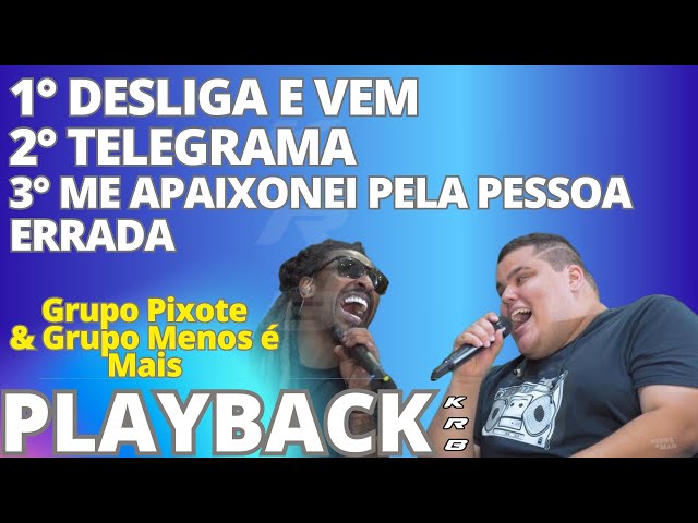 DesligaEvem_Telegrama_MeApaixoneiPelaPessoaErrada - Grupo Menos é Mais e Grupo Pixote - KARAOKE DEMO