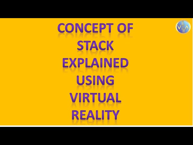 Stack  Concept Explained in 360