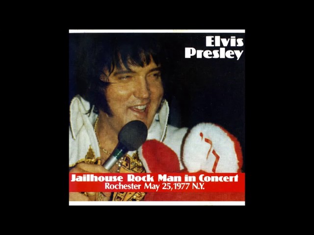 Elvis Presley  - Jailhouse Rock Man In Concert - May 25 1977 Full Album