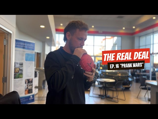 "Prank Wars"The Real Deal Ep. 16