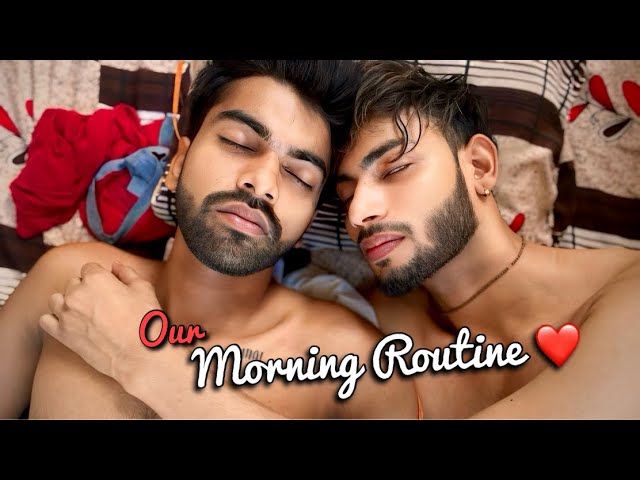 Our Romantic 💕 Morning Routine as Gay Couple 😘