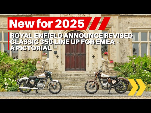 Royal Enfield Announce Revised Classic 350 Line Up For EMEA #RoyalEnfield