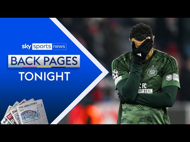 Celtic out of Champions League after losing to Bayern Munich | Back Pages Tonight