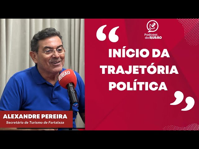 Início da trajetória de Alexandre Pereira na política - Cortes do Rubão