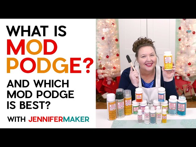 What is Mod Podge? Which Mod Podge Do You Use For Your Project?