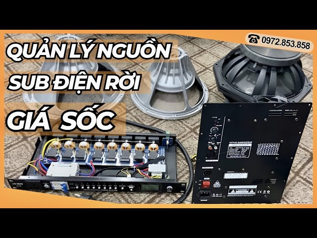 Quản Lý Nguồn, Sub Điện Rời - Bảo Hành 2 Năm. LH:0972.853.858 #audio88pro