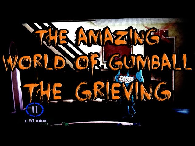 "The Amazing World of gumball: The Grieving" Creepypasta