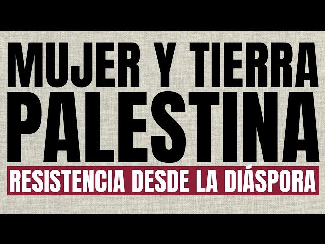 Mujer y TIERRA PALESTINA  🇵🇸