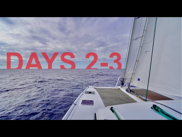 Day 2 & 3: Crossing the Gulfstream [Ep9]