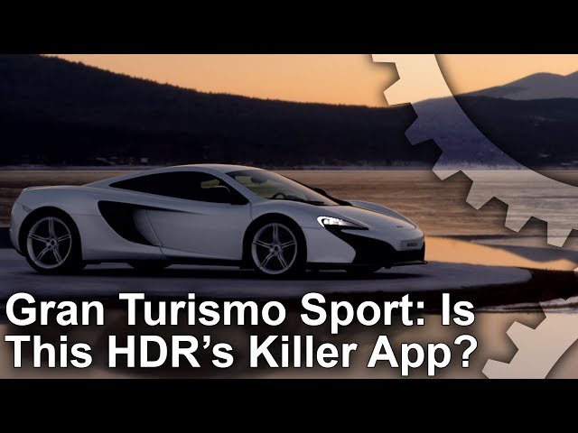 [4K HDR] Gran Turismo Sport Analysis: HDR's Killer App!