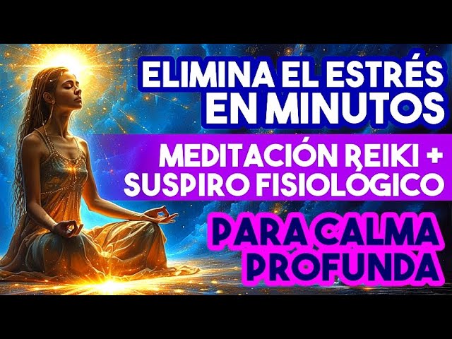 🔴 ELIMINA EL ESTRES EN MINUTOS Y EXPERIMENTA RELAJACION PROFUNDACON ESTA TECNICA PODEROSA.✨