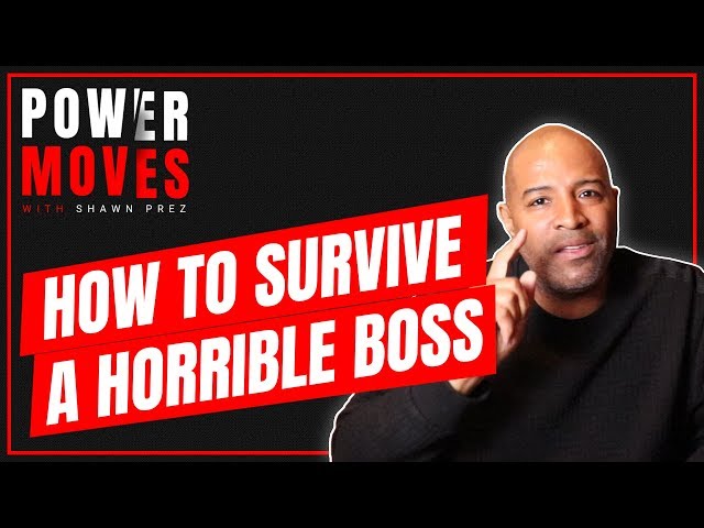 HOW TO SURVIVE A HORRIBLE BOSS