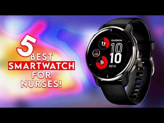 Top 5 Best Smartwatch For Nurses  [2025]  ✅