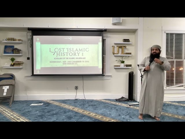 Lost Islamic History: Scholars of the Islamic Golden Age | Nueces Mosque