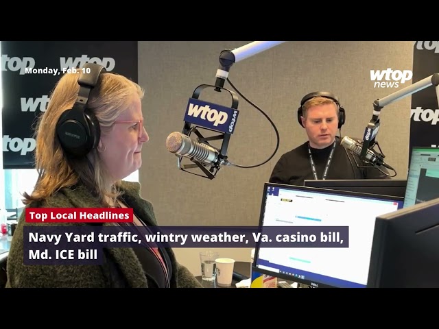 Navy Yard traffic, wintry weather, Va. casino bill, Md. ICE bill