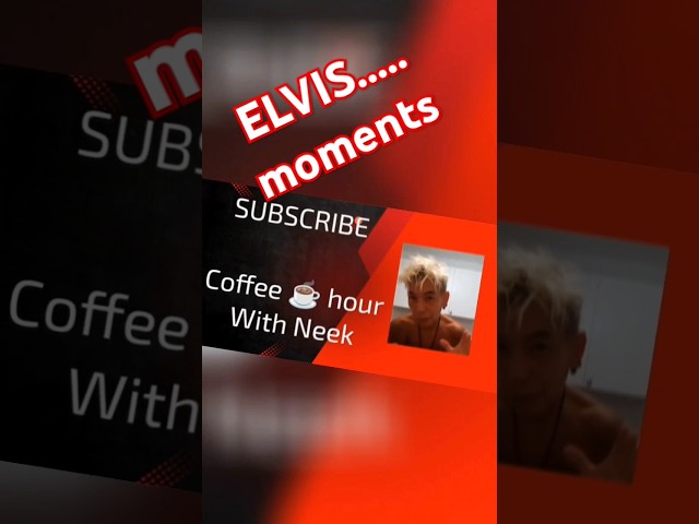 ELVIS moments right here on YOU TUBE 😎😜