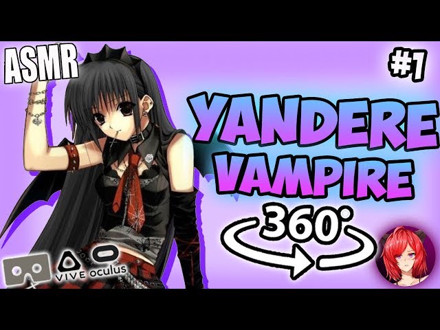 Yandere Vampire Kidnaps You~ [ASMR] 360: Vampire Roleplay #1 360 VR