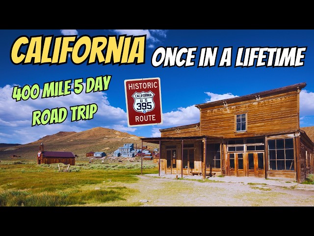 Ghost Towns & Alpine Lakes: (California Sierra) 400 Mile Road Trip