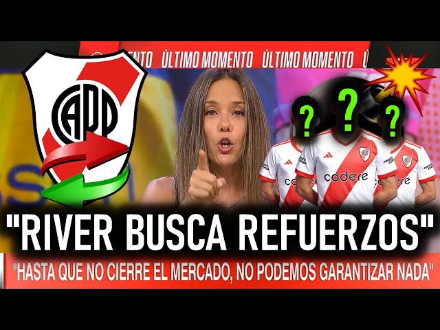 ¡ULTIMO MOMENTO! DESPUES DE EMPATAR RIVER BUSCA NUEVOS REFUERZOS Y NO CIERRA SU MERCADO DE PASES