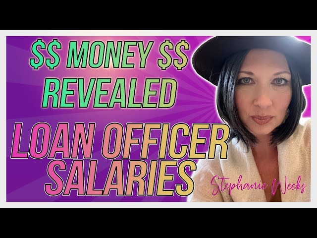 Mortgage Loan Officer Salary REVEALED | How much $ can you make on a mortgage loan officer's salary?