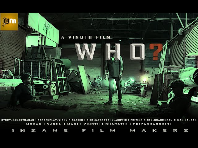 WHO? |THRILLER SHORT FILM | TAMIL | TRAILER |#serialkiller | USE HEADPHONES FOR BETTER EXPERIENCE