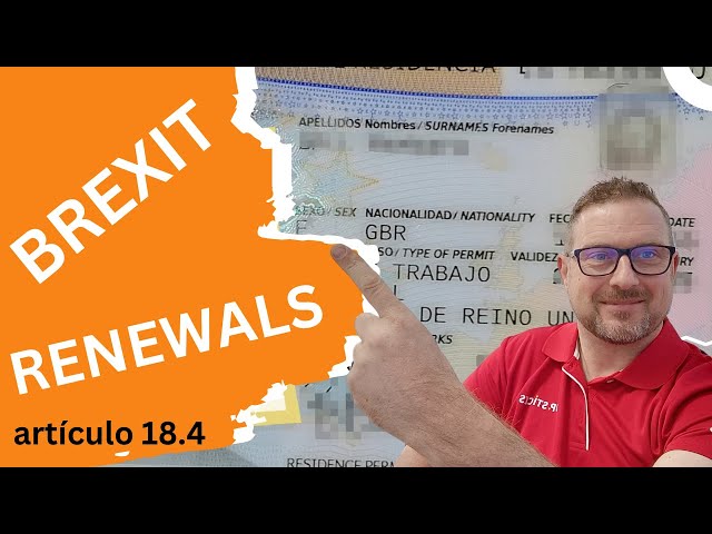 Brexit Withdrawal Agreement residency renewals in Spain in 2025 #upsticksspain