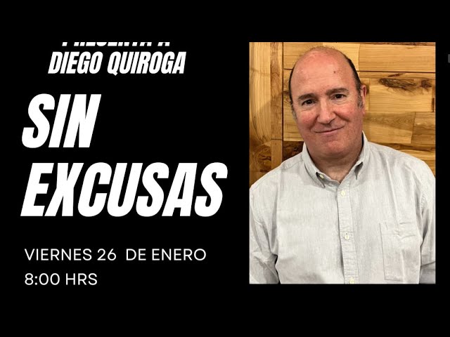 Sin Excusas - Viernes 26 de Enero