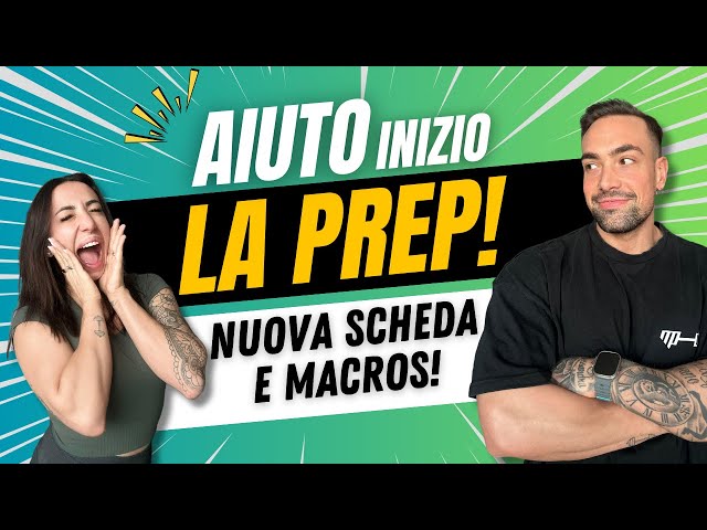 SVELIAMO i Macros e il Nuovo Allenamento di Alessandra per la PREP!