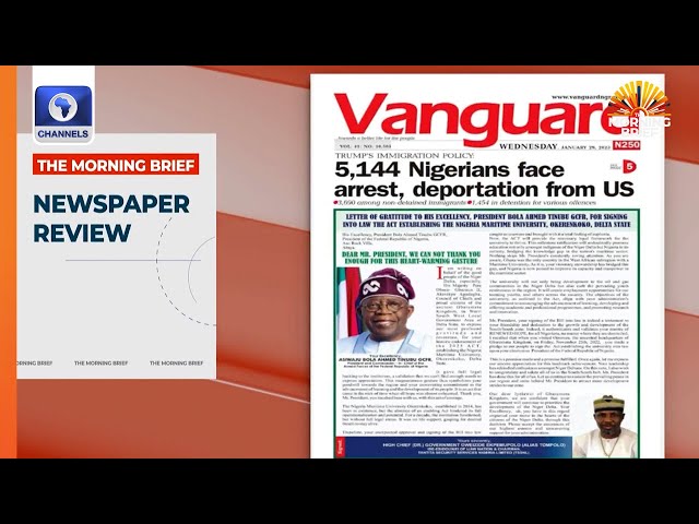 5,144 Nigerians Face Arrest, Deportation From US +More | Newspaper Review