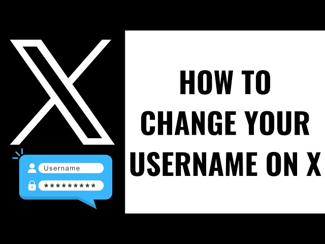 How to Change Your Username on X