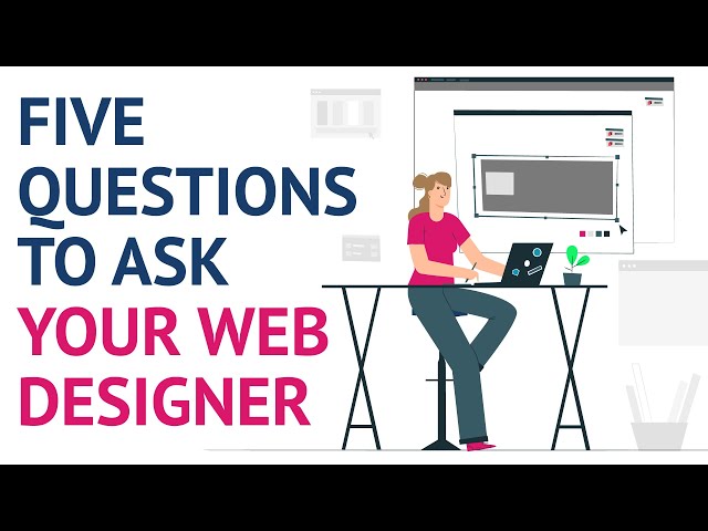 5 Questions to Ask Your Web Designer (Before You Sign a Web Design Contract)