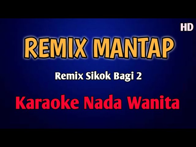 REMIX SIKOK BAGI 2 VIRAL #remixterbaru